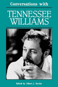 Enlarge image Cover: Conversations with Tennessee Williams - University Press of Mississippi