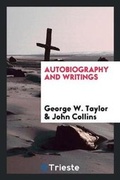 Cover: Autobiography and Writings - Trieste Publishing