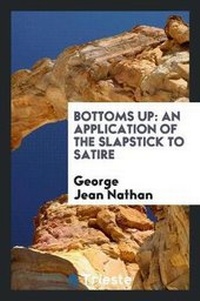 Enlarge image Cover: Bottoms Up - Trieste Publishing