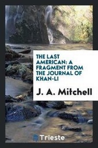 Enlarge image Cover: The Last American - Trieste Publishing