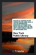 Cover: Political Parties in the United States 1800-1914 - Trieste Publishing