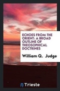 Cover: Echoes from the Orient - Trieste Publishing