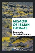 Cover: Memoir of Isaiah Thomas - Trieste Publishing
