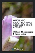 Cover: Much ADO about Nothing - Trieste Publishing