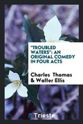 Cover: Troubled Waters - Trieste Publishing