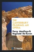 Cover: The Canterbury Pilgrims - Trieste Publishing