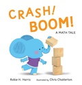 Cover: CRASH! BOOM! A Math Tale - Candlewick Press,U.S.