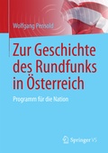 Cover: Zur Geschichte des Rundfunks in &Ouml;sterreich - Springer VS