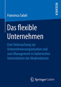 Abbildung von: Das flexible Unternehmen - Springer Gabler