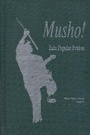 Cover: Musho! - Michigan State University Press