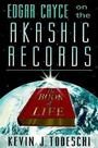Cover: Edgar Cayce on the Akashic Records, the Book of Life - ARE Press