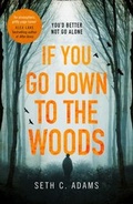 Cover: If You Go Down to the Woods - HarperCollins