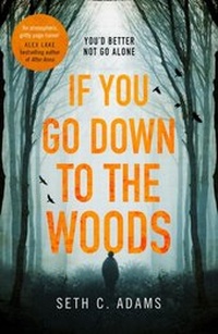 Abbildung von: If You Go Down to the Woods - HarperCollins