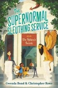 Cover: The Supernormal Sleuthing Service: The Sphinx's Secret - Collins