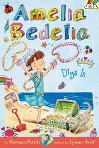 Abbildung von: Amelia Bedelia Digs In - Greenwillow Books