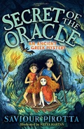 Cover: Secret of the Oracle: An Ancient Greek Mystery - Bloomsbury Education