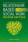 Cover: Relationship-Based Social Work, Second Edition - Jessica Kingsley Publishers