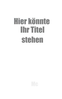 Abbildung von: Hier könnte Ihr Titel stehen - BoD - Books on Demand