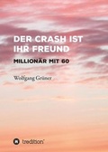 Cover: Der Crash ist Ihr Freund - tredition