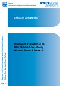 Enlarge image Cover: Design and Evaluation of an Ultra-Reliable Low-Latency Wireless Network Protocol - Shaker