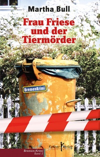 Abbildung von: Frau Friese und der Tiermörder - Kellner Verlag