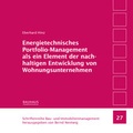 Cover: Energietechnisches Portfolio-Management als ein Element der nachhaltigen Entwicklung von Wohnungsunternehmen - Bauhaus-Universit&auml;tsverlag Weimar