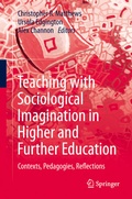 Cover: Teaching with Sociological Imagination in Higher and Further Education - Springer