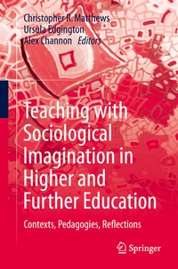 Abbildung von: Teaching with Sociological Imagination in Higher and Further Education - Springer