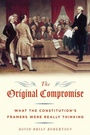 Cover: The Original Compromise - Oxford University Press Inc