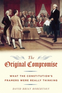 Enlarge image Cover: The Original Compromise - Oxford University Press Inc