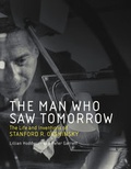 Cover: The Man Who Saw Tomorrow - MIT Press