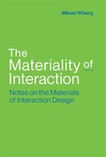Cover: The Materiality of Interaction - MIT Press