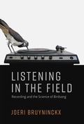 Cover: Listening in the Field - MIT Press