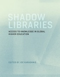 Cover: Shadow Libraries - MIT Press
