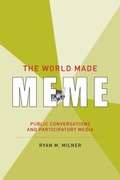 Cover: The World Made Meme - MIT Press