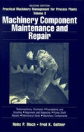 Cover: Practical Machinery Management for Process Plants: Volume 3 - Gulf Publishing Co