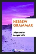 Cover: Hebrew Grammar - Trieste Publishing