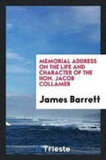 Cover: Memorial Address on the Life and Character of the Hon. Jacob Collamer - Trieste Publishing