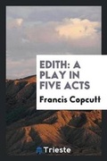 Cover: Edith - Trieste Publishing