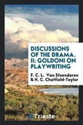 Cover: Discussions of the Drama. II - Trieste Publishing
