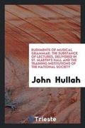 Cover: Rudiments of Musical Grammar - Trieste Publishing