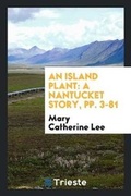 Cover: An Island Plant - Trieste Publishing