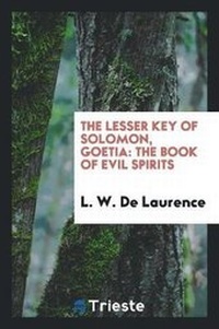 Enlarge image Cover: The Lesser Key of Solomon, Goetia - Trieste Publishing