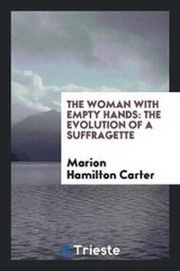 Abbildung von: The Woman with Empty Hands - Trieste Publishing
