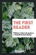 Cover: The First Reader - Trieste Publishing