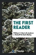 Cover: The First Reader - Trieste Publishing