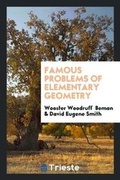 Cover: Famous Problems of Elementary Geometry - Trieste Publishing