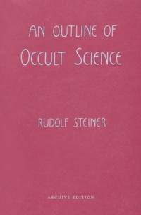 Enlarge image Cover: An Outline of Occult Science - SteinerBooks, Inc