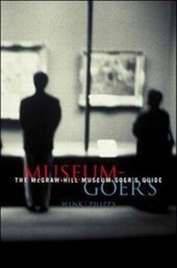 Abbildung von: The McGraw-Hill Museum-goer's Guide - McGraw Hill Higher Education