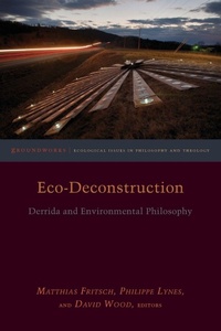 Enlarge image Cover: Eco-Deconstruction - Fordham University Press